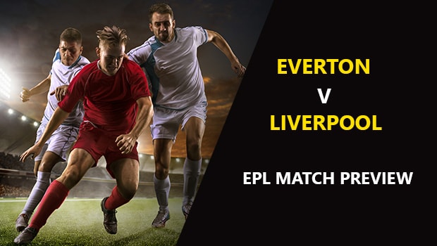 Everton vs Liverpool EPL Game Preview