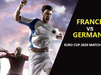 Euro 2020:  France vs Germany Preview
