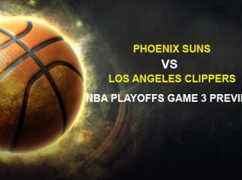 Phoenix Suns vs. Los Angeles Clippers NBA Playoffs Game 3 Preview