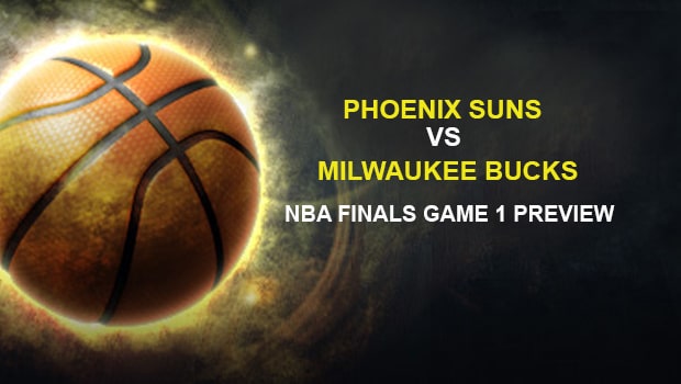 Phoenix Suns vs Milwaukee Bucks NBA Finals Game 1 Preview