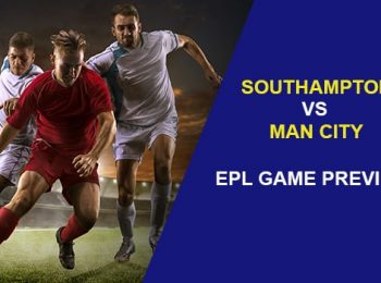 Southampton vs. Manchester City: EPL Game Preview
