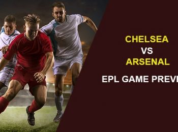 Chelsea vs. Arsenal: EPL Game Preview