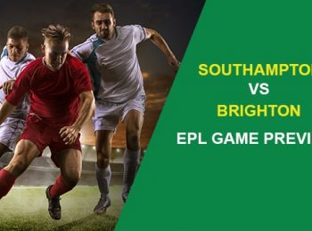 Southampton vs. Brighton & Hove Albion: EPL Game Preview