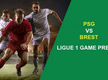 Brest vs. Paris Saint-Germain : Ligue 1 Game Preview