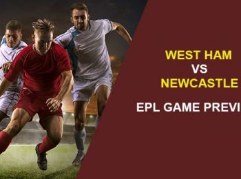 West Ham United vs. Newcastle United: EPL Game Preview